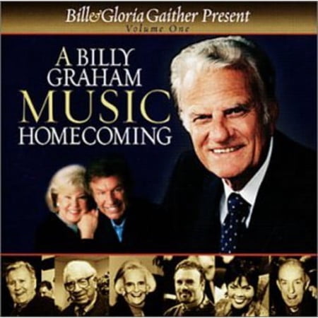 Bill & Gloria Gaither - Billy Graham Music Homecoming 1 - Music & Performance - CD