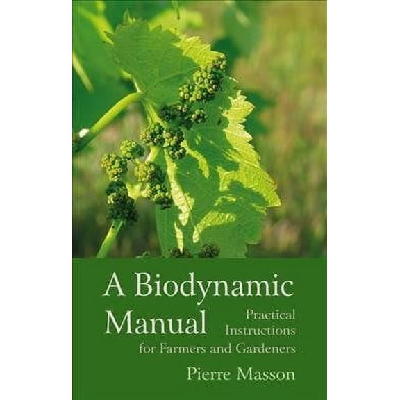 A Biodynamic Manual (Paperback)