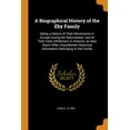 thumbnail image 1 of A Biographical History of the Eby Family : Being a History of Their Movements in Europe During the Reformation: And of Their Early Settlement in America: As Also Much Other Unpublished Historical Information Belonging to the Family (Paperback), 1 of 1