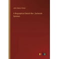 thumbnail image 1 of A Biographical Sketch Rev. Zechariah Symmes (Paperback), 1 of 1