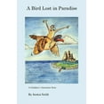 thumbnail image 1 of A Bird Lost in Paradise, (Paperback), 1 of 1