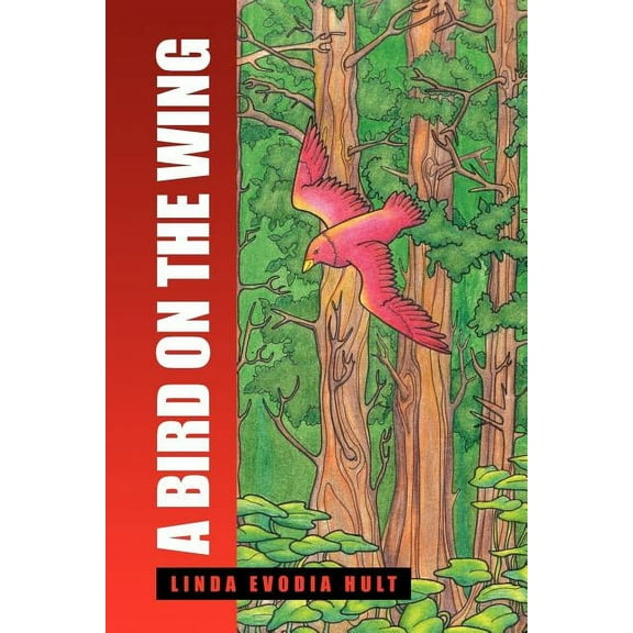 A Bird on the Wing Paperback Linda Evodia Hult