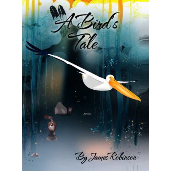 Pre-Owned A Bird's Tale (Paperback) 0615586813 9780615586816
