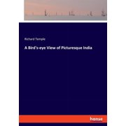 A Birds-eye View of Picturesque India, Paperback