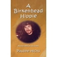 thumbnail image 1 of A Birkenhead Hippie: Walter Hicks, (Hardcover), 1 of 1