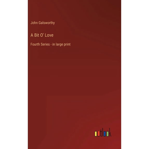 A Bit O' Love: Fourth Series - in large print, (Hardcover)