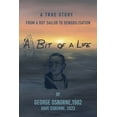 thumbnail image 1 of A Bit Of A Life: From A Boy Sailor To Demobilisation, (Paperback), 1 of 1