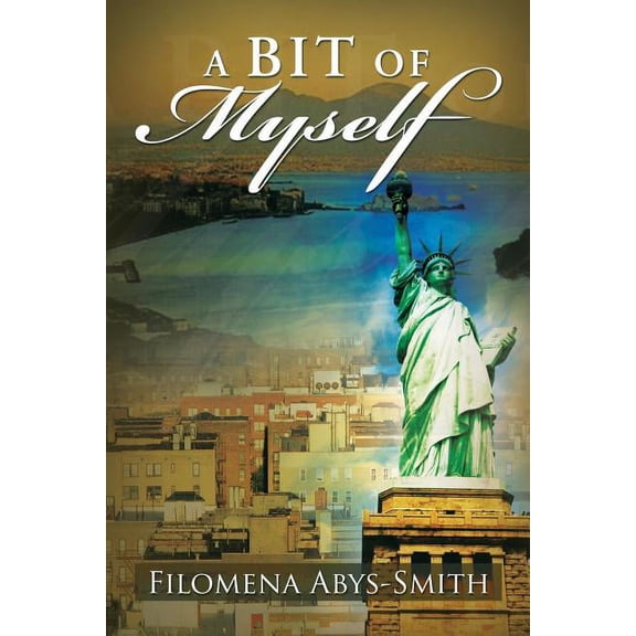 A Bit of Myself Paperback Filomena Abys-Smith