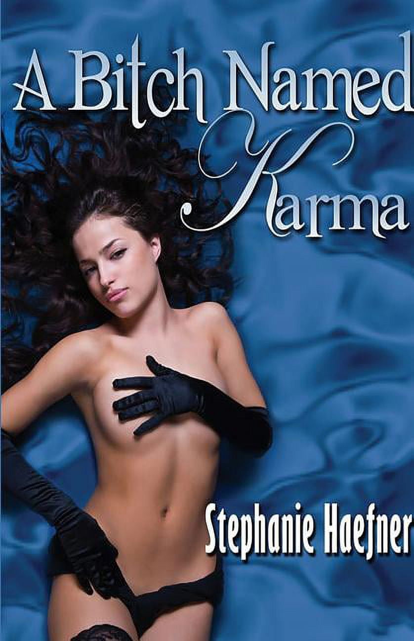 A Bitch Named Karma (Paperback)