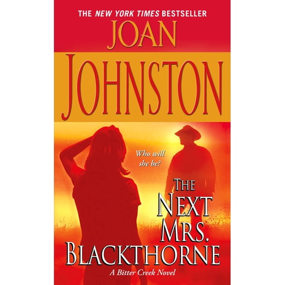 Pre-Owned A Bitter Creek Novel: The Next Mrs. Blackthorne (Paperback)