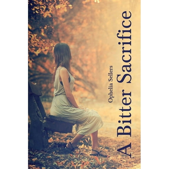 A Bitter Sacrifice (Paperback)