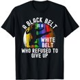 thumbnail image 1 of A Black Belt Is A White Belt Taekwondo Martial Arts Judo T-Shirt, 1 of 5