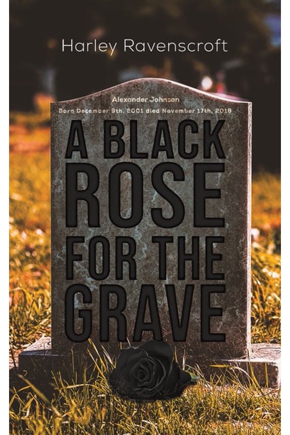 A Black Rose for the Grave, (Paperback)