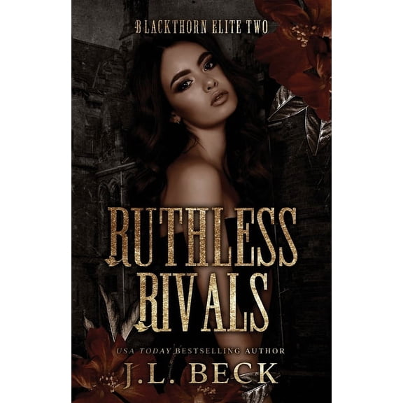 A Blackthorn Elite Novel: Ruthless Rivals: A Dark Bully Romance (Paperback)