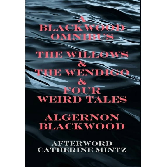 A Blackwood Omnibus (Hardcover)