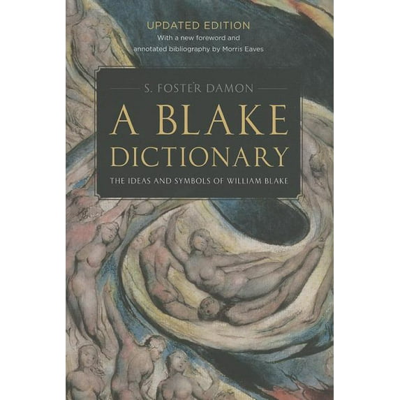 A Blake Dictionary : The Ideas and Symbols of William Blake (Paperback)