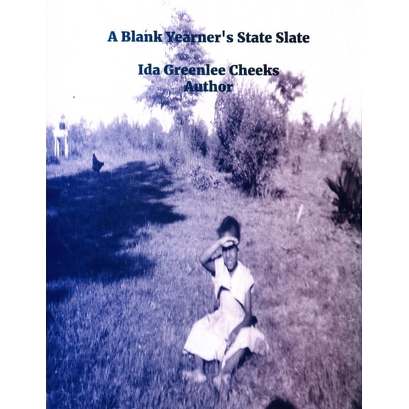 A Blank Yearner's State Slate, (Paperback)