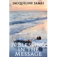 thumbnail image 1 of A Blessing in the Message, (Paperback), 1 of 1