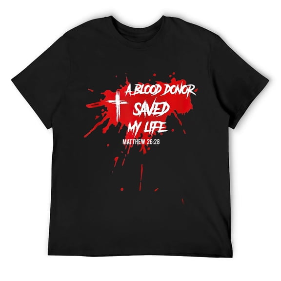 A Blood Donor Saved My Life - Christian Jesus Mens T-Shirt Black 3XL
