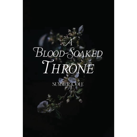 A Blood-Soaked Throne, (Paperback)