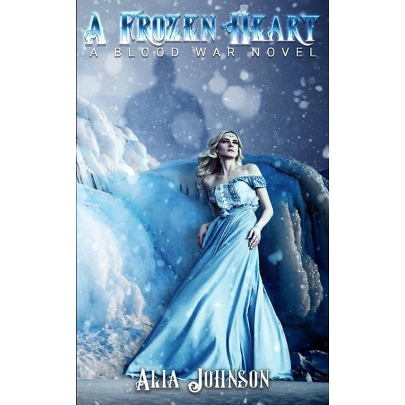 A Blood War Novel: A Frozen Heart (Paperback)