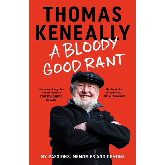 A Bloody Good Rant : My Passions, Memories and Demons (Paperback)