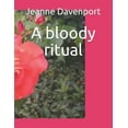 thumbnail image 1 of A Bloody Ritual (Paperback), 1 of 1