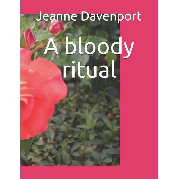A Bloody Ritual (Paperback)