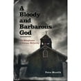 thumbnail image 1 of Pre-Owned A Bloody and Barbarous God: The Metaphysics of Cormac McCarthy Paperback Petra Mundik, 1 of 1