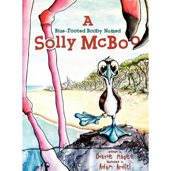 A Blue-Footed Booby Named Solly McBoo, (Hardcover)