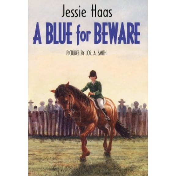 Pre-Owned A Blue for Beware Library Binding Jessie Haas