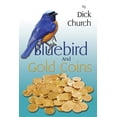 thumbnail image 1 of A Bluebird And Gold Coins, (Paperback), 1 of 1