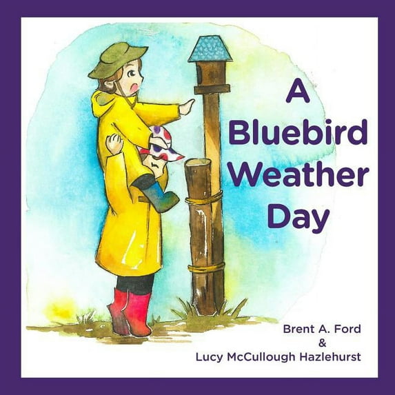 A Bluebird Weather Day, (Paperback)