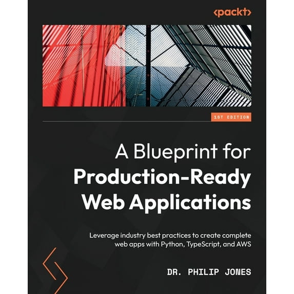 A Blueprint for Production-Ready Web Applications (Paperback)