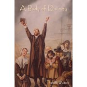 A Body of Divinity, Paperback