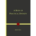 thumbnail image 1 of A Body of Practical Divinity : Christian Classics Series (Paperback), 1 of 1