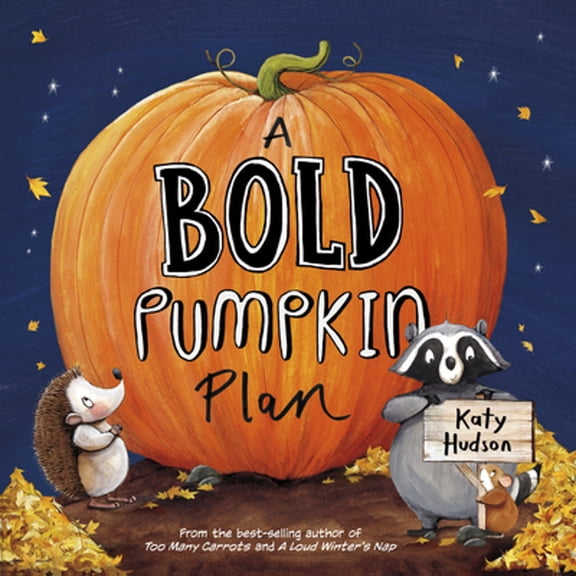 Pre-Owned A Bold Pumpkin Plan (Hardcover) 1684469031 9781684469031