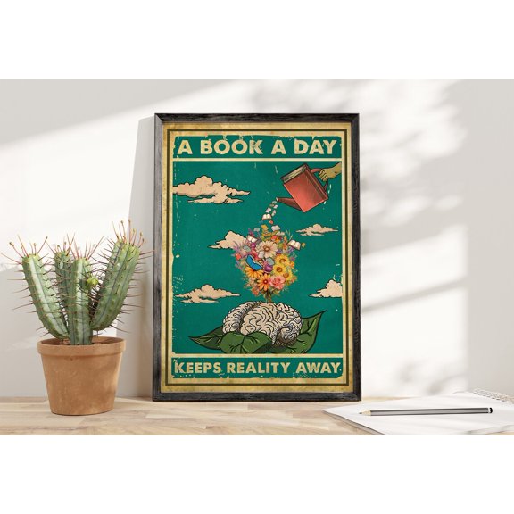 A Book A Day Keeps Reality Away Poster, Vintage Book Lover Wall Art Print, Reading Bibliophiles, Cozy Home Library Decor 1601 UNFRAMED Poster, 8x12