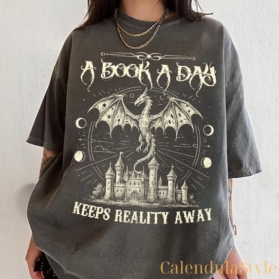 A Book A Day Keeps Reality Away Shirt, Dragon Fantasy Shirt, Book Club Tee, Booktrovert Shirt, Comfort Colors Tee, Keeps Breakdown Away