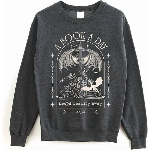 A Book A Day Keeps Reality Away Sweatshirt - Fantasy Book Dragon Sweater, Reading Crewneck