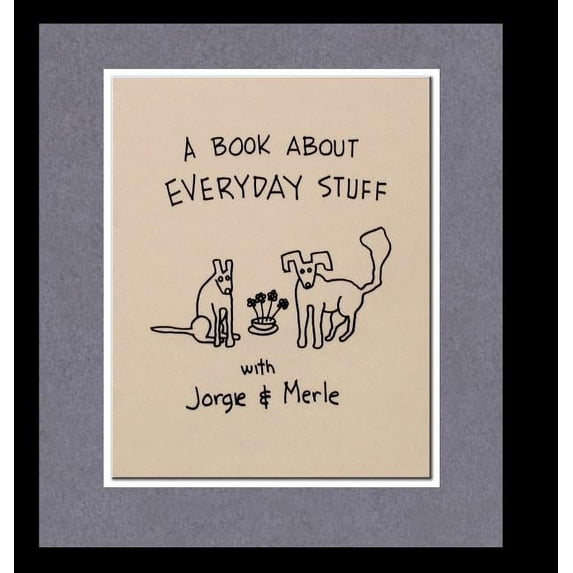 A Book about Everyday Stuff Hardcover