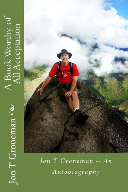A Book Worthy of All Acceptation (Paperback)
