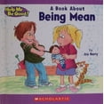 thumbnail image 1 of Pre-Owned A Book about Being Mean Hardcover Joy Berry, 1 of 1
