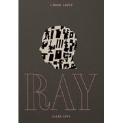 A Book about Ray, Hardcover