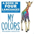 thumbnail image 1 of A Book in Four Languages: My Colors, (Board Book), 1 of 1