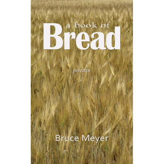 A Book of Bread : Poems (Paperback)