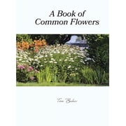 A Book of Common Flowers, Hardcover