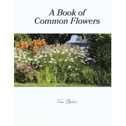 A Book of Common Flowers, Paperback