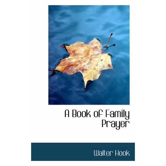 A Book of Family Prayer, (Paperback)