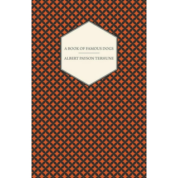A Book of Famous Dogs, (Paperback)